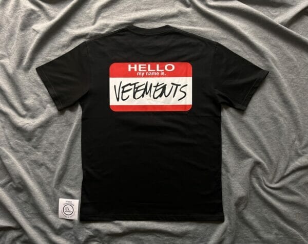 Vetements "My Name Is"